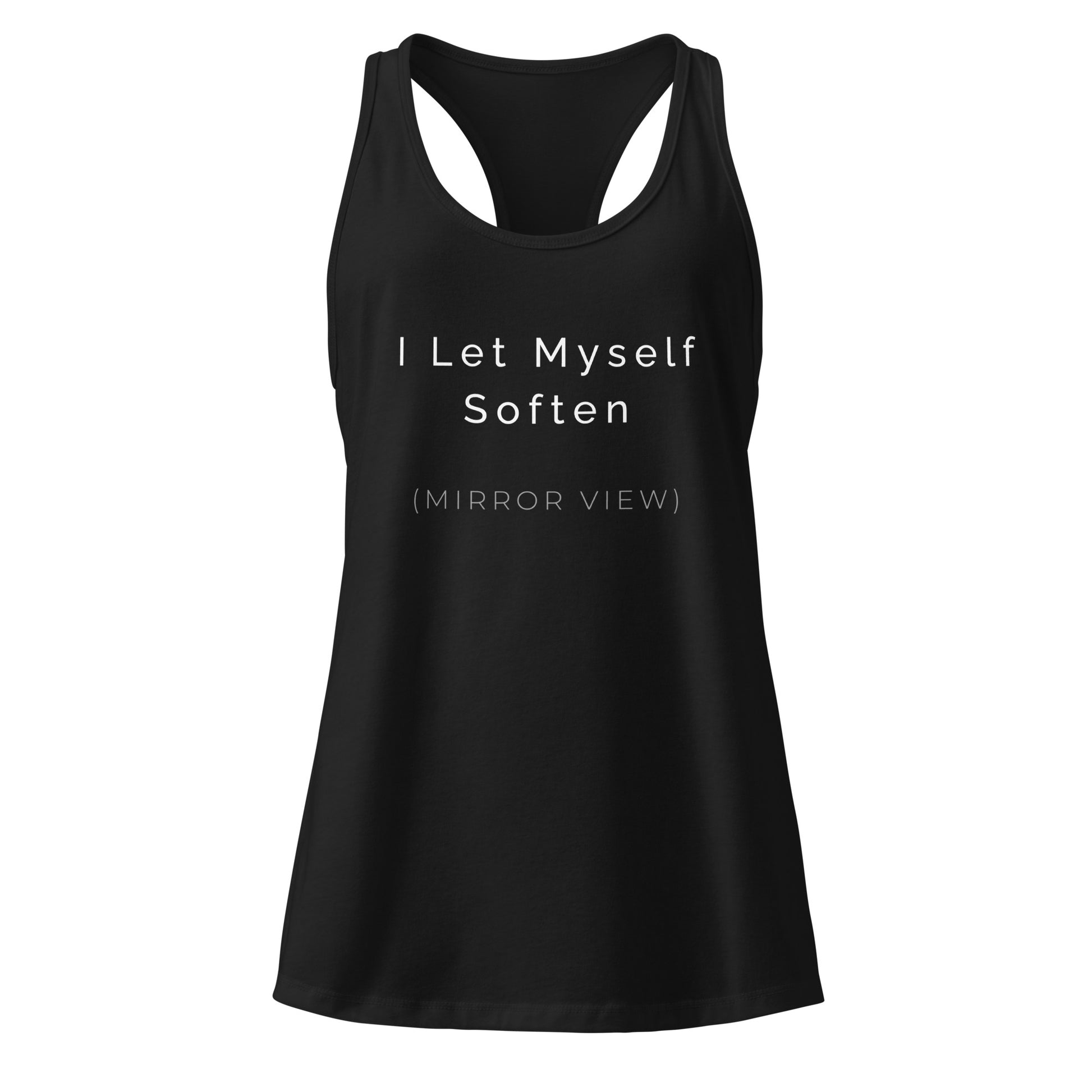 I Let Myself Soften Tank