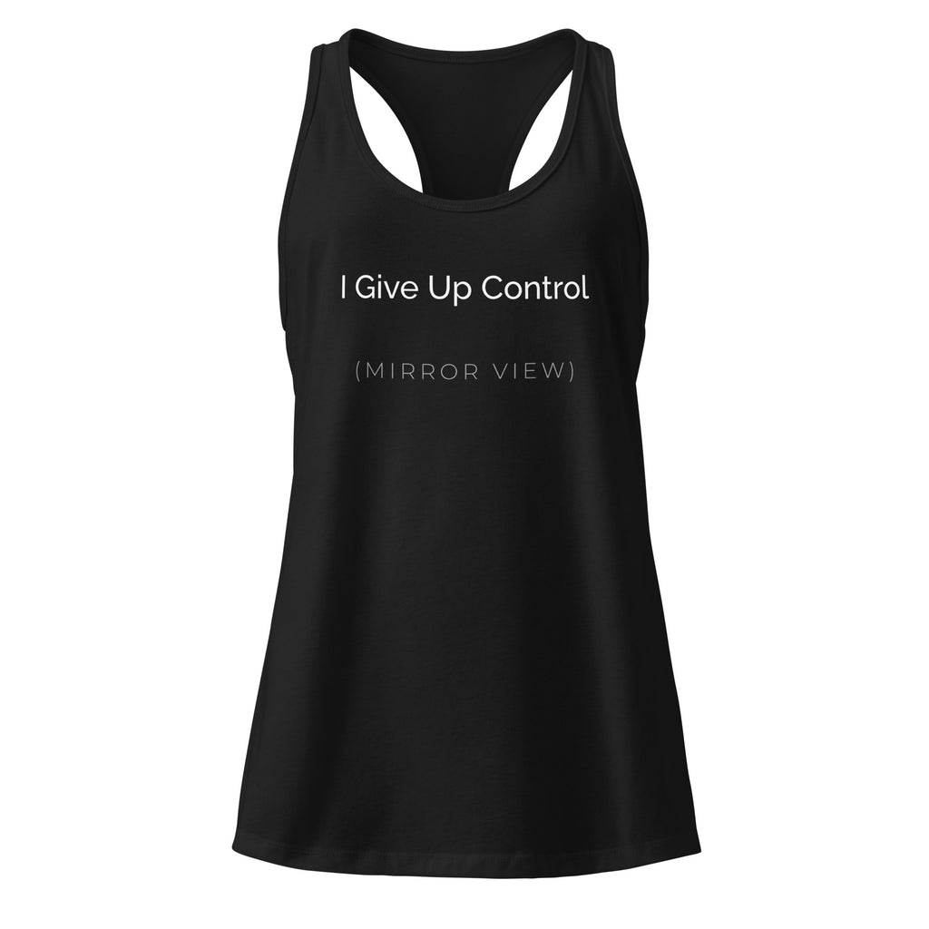 I Give Up Control Tank