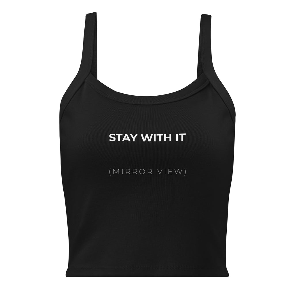 Stay With It Crop Tank